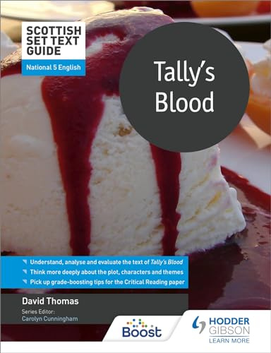 Scottish Set Text Guide: Tally's Blood for National 5 English (Scottish Set Text Guides)