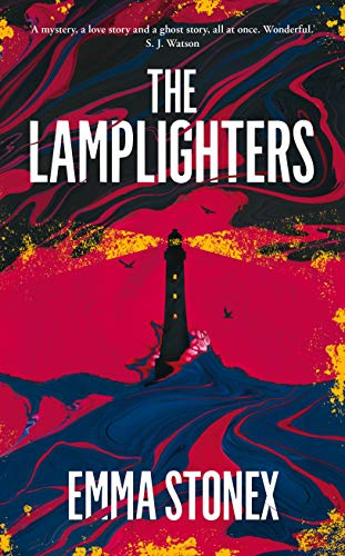 The Lamplighters: the mesmerising Sunday Times bestselling mystery, inspired by true events