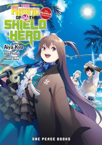 The Rising of the Shield Hero Volume 16 The Manga Companion (The Rising of the Shield Hero Manga Comp Series)