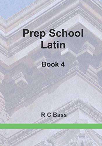 Prep School Latin Book 4