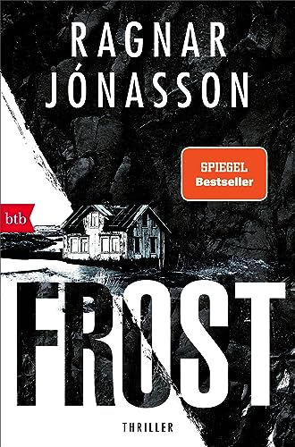 Frost: Thriller - Helgi-Serie (Komissar Helgi Reykdal ermittelt, Band 1)