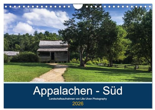 Appalachen - Süd (Wandkalender 2026 DIN A4 quer), CALVENDO Monatskalender: Landschaftsbilder aus den südlichen Appalachen (CALVENDO Orte)