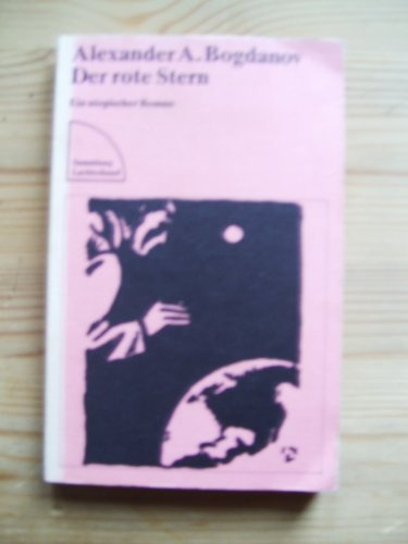 Der rote Stern: Ein utopischer Roman
