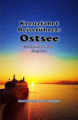 Kreuzfahrt Reisefuehrer: Faszination Ostsee: Kulturrelevante Aspekte