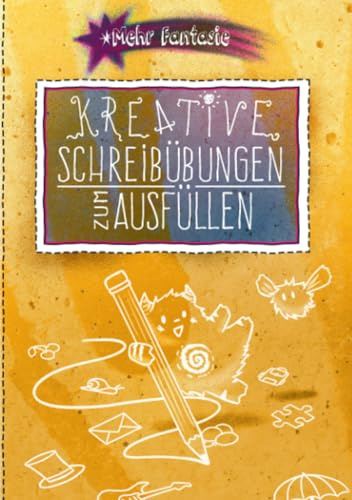 Kreative Schreibübungen zum Ausfüllen: DE