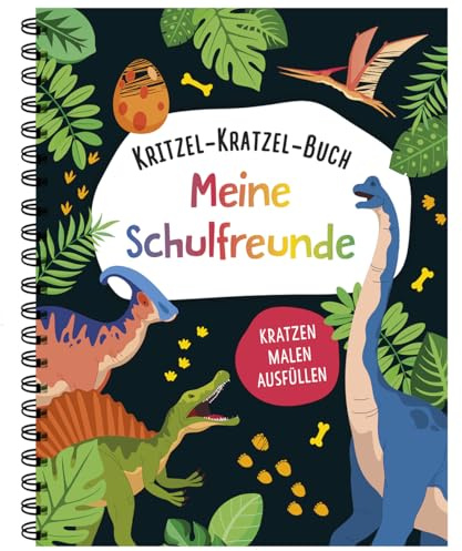 Kritzel-Kratzel-Buch Meine Schulfreunde (Dinos): Kratzen Malen Ausfüllen I