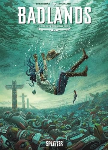 Badlands. Band 2: Der mit dem Grizzly tanzt