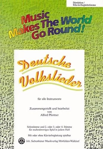 Music Makes the World go Round - Deutsche Volkslieder - Stimme Gitarre / Keyboard / Orgel / Akkordeon