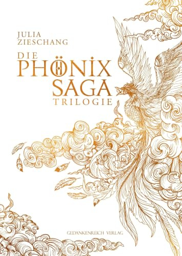 Die Phönix-Saga - Trilogie: Eine romantische Urban-Fantasy-Trilogie