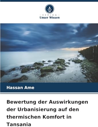 Bewertung der Auswirkungen der Urbanisierung auf den thermischen Komfort in Tansania