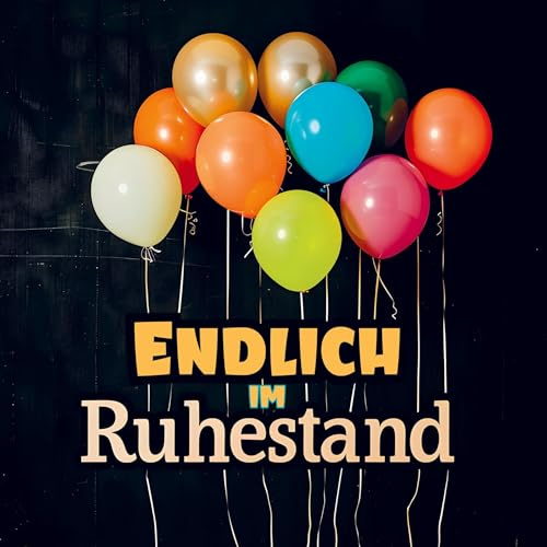 Endlich im Ruhestand.: Gästebuch zum Abschied für Kollegen. Blanko. Geschenk zum Ruhestand.