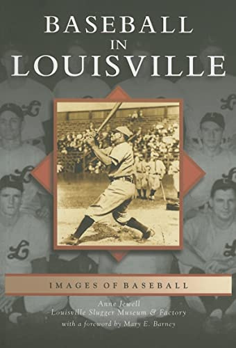 Baseball in Louisville (Images of America)