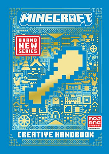 All New Official Minecraft Creative Handbook: The Latest Updated & Revised Essential Guide Book for the Best Selling Video Game of All Time