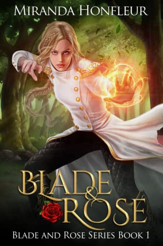 Blade & Rose: Volume 1 (Blade and Rose)