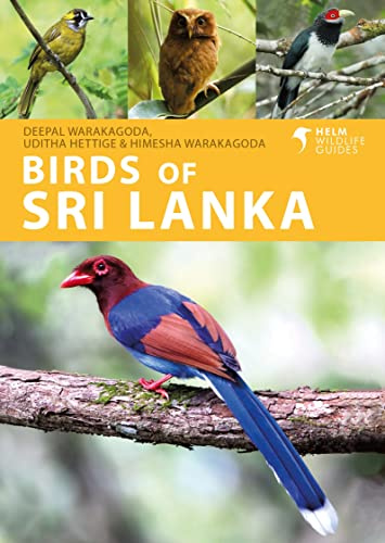Birds of Sri Lanka: A Photographic Guide: 4 (Helm Wildlife Guides)