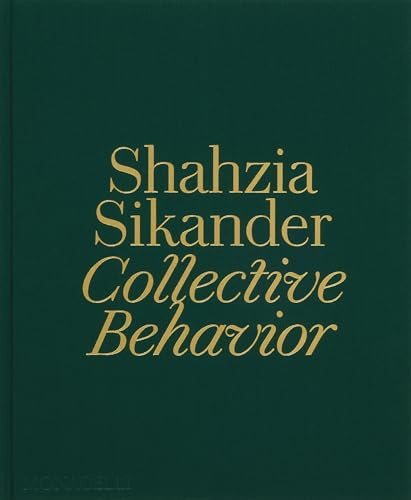 Shahzia Sikander: Collective Behavior