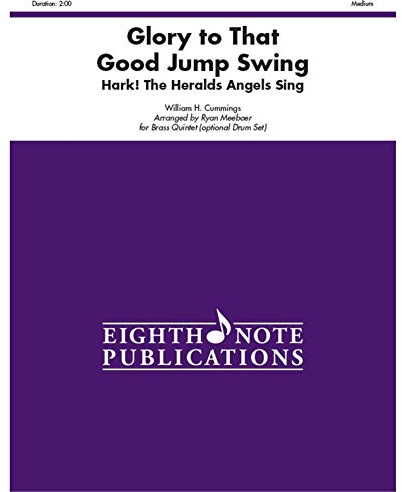 Glory to That Good Jump Swing: Hark! the Heralds Angels Sing, Score & Parts (Eighth Note Publications)
