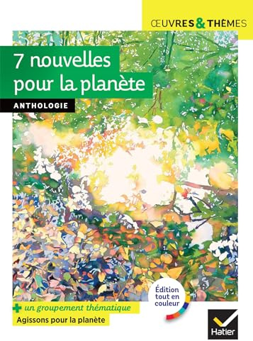 7 nouvelles pour la planète (A. Kristof, B. Werber, Ch. Lambert, I. Asimov...): récits écologiques suivis d'un groupement documentaire « Agissons pour la planète »