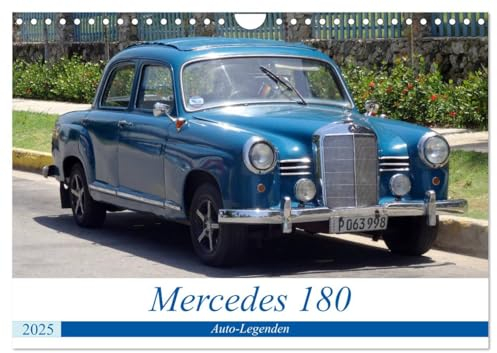 Auto-Legenden - Mercedes 180 (Wandkalender 2025 DIN A4 quer), CALVENDO Monatskalender