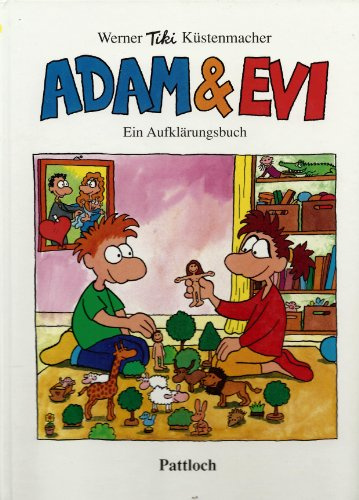 Adam und Evi. Ein Aufklärungsbuch