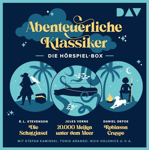 Abenteuerliche Klassiker – Die Hörspiel-Box. Die Schatzinsel, 20.000 Meilen unter dem Meer, Robinson Crusoe: Hörspiele mit Stefan Kaminski, Tonio Arango, Nico Holonics u.v.a. (3 CDs)