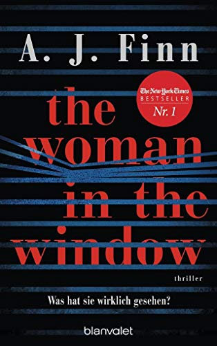 The Woman in the Window - Was hat sie wirklich gesehen?: Thriller - Das Buch zum Film-Blockbuster