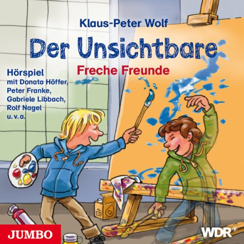 Der Unsichtbare: Freche Freunde