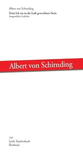 Dein Ich ein in die Luft geworfener Stein: Ausgewählte Gedichte (Lyrik-Taschenbuch)