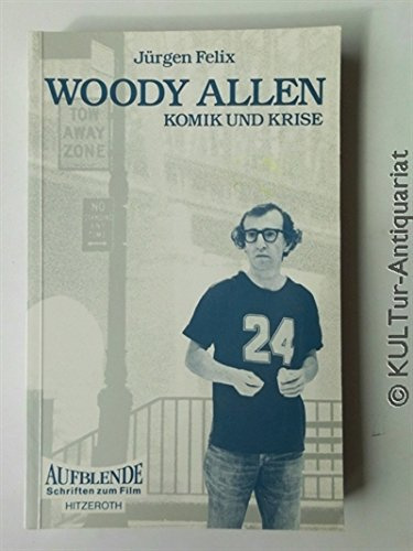 Woody Allen. Komik und Krise