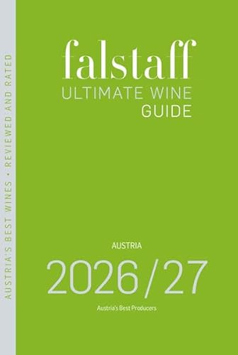 Falstaff Ultimate Wine Guide 2026/27: Austria's Best Producers