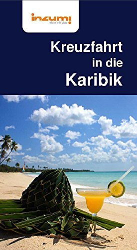 Kreuzfahrt in die Karibik Reiseführer Kreuzfahrtführer Buch und App