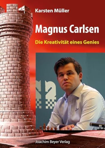 Magnus Carlsen - Die Kreativität eines Genies