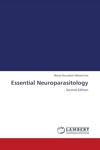 Essential Neuroparasitology: - Second Edition