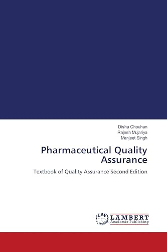 Pharmaceutical Quality Assurance: Textbook of Quality Assurance Second Edition