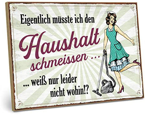 ARTFAVES® Wandbild Holzschild mit Spruch - Eigentlich wollte ich den Haushalt schmeissen - Türschild Retro Vintage Deko Bild Geschenk - Putzen, witzige Sprüche, Muttertag