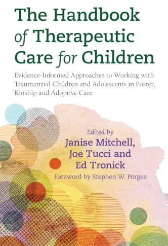The Handbook of Therapeutic Care for Children