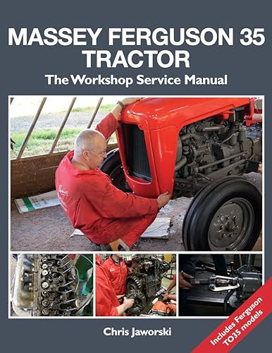 Massey Ferguson 35 Tractor: The Workshop Service Manual: Includes Ferguson TO35 Models (Old Pond Books) Comprehensive Guide; Step-by-Step Instructions ... Manual, Also Covers Ferguson To35 Models