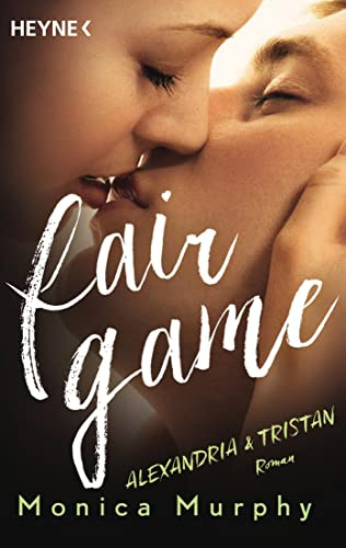 Alexandria & Tristan: Fair Game - Roman (Fair-Game-Serie, Band 3)