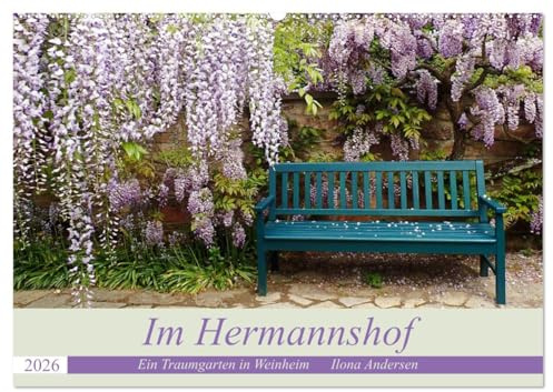 Im Hermannshof - Ein Traumgarten in Weinheim (Wandkalender 2026 DIN A2 quer), CALVENDO Monatskalender: Mitten in Weinheim liegt der wunderschöne ... Blumenpracht zeigt. (CALVENDO Natur)