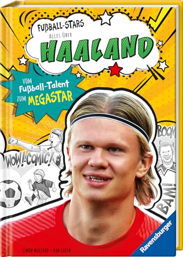 Fußball-Stars - Haaland (Erstlesebuch ab 7 Jahren), Fußball-Geschenke für Jungs und Mädchen: Vom Fußball-Talent zum Megastar (Megastars)