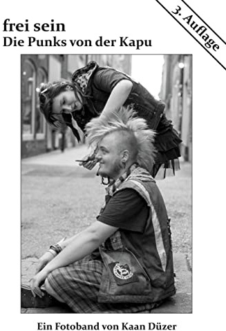 Frei sein: Die Punks von der Kapu