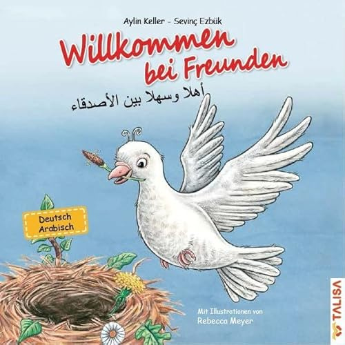 Willkommen bei Freunden (Deutsch-Arabisch): Bilderbuch