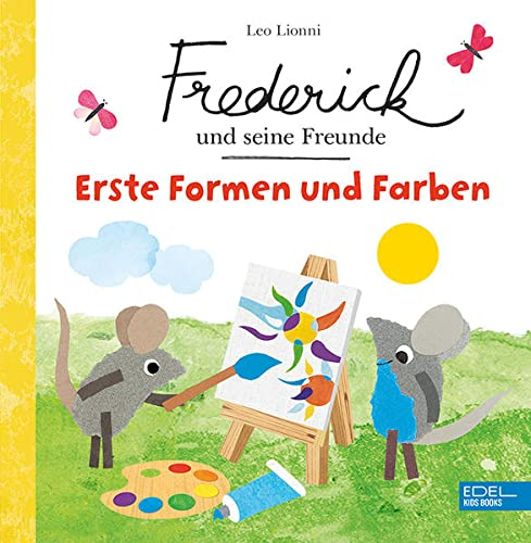 Frederick und seine Freunde – Erste Formen und Farben: Ideale Beschäftigung mit dem Kind, die Spaß macht und zum Sprechen animiert