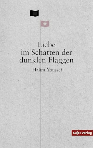 Liebe im Schatten der dunklen Flaggen