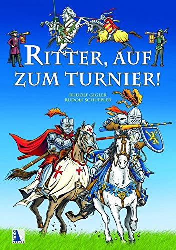 Ritter, auf zum Turnier! (Zeitreise)