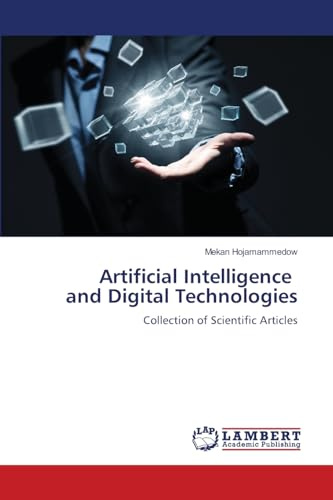 Artificial Intelligence and Digital Technologies: Collection of Scientific Articles