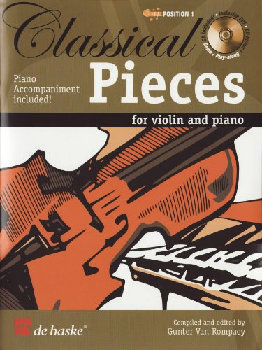Classical Pieces for Violin and Piano, m. Audio-CD: CD zum Üben und Mitspielen (Play-Along und Demo). Schwierigkeitsgrad: mittelschwer (VIOLON)