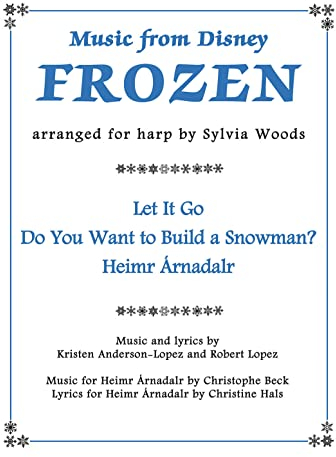 Music From Disney's Frozen For Harp: Songbook für Harfe: Let it Go - Do You Want to Build a Snowman - Hemir Arnadalr