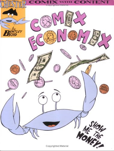 Comix Economix (Chester the Crab's Comix With Content)