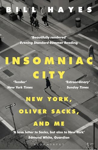 Insomniac City: New York, Oliver Sacks, and Me